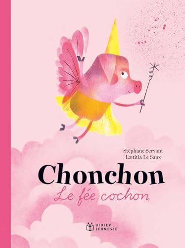 Chonchon, le fée cochon