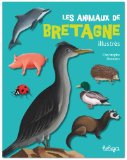 Animaux de Bretagne illustrés (Les)
