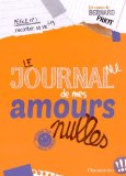 Journal nul de mes amours nulles (Le)