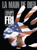 L'Histoire secréte du FBI