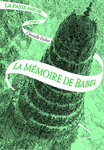 Mémoire de Babel (La)